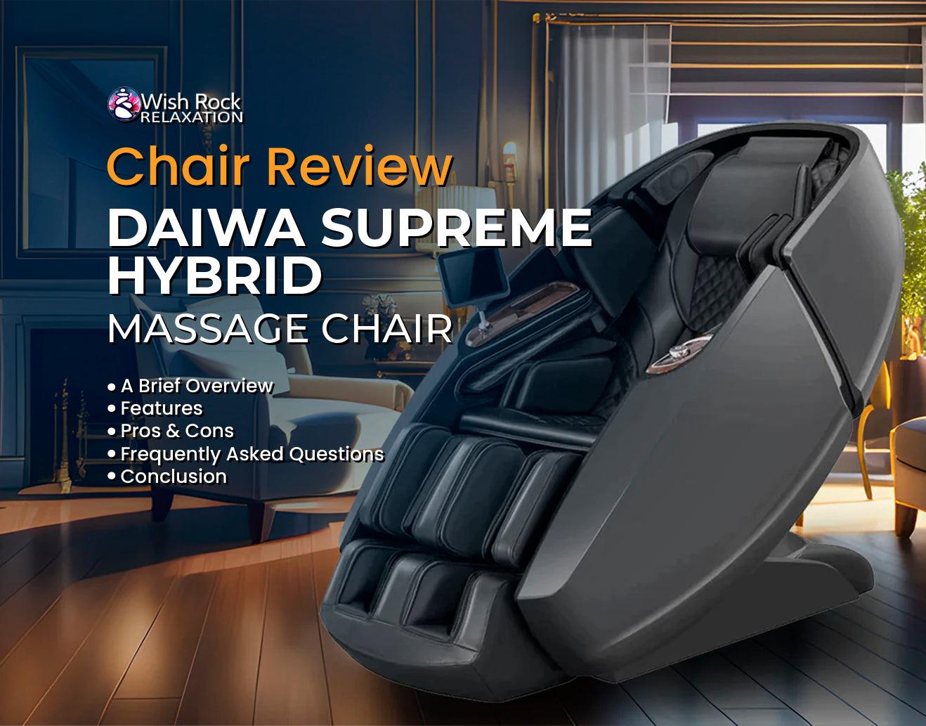 Daiwa Supreme Hybrid Massage Chair Review Wish Rock Relaxation 7841